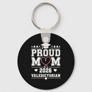 Proud mother of a 2026 valedictorian keychain