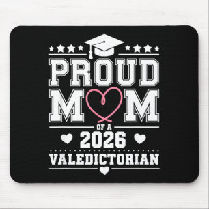 Proud mother of a 2026 valedictorian mouse pad
