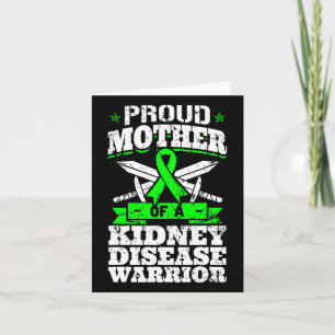 Proud Mother Of A Kidney Disease Warrior Ckd Aware Card