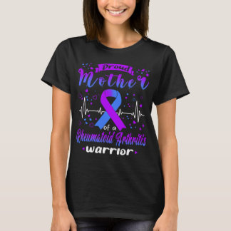 Proud Mother Rheumatoid Arthritis Warrior T-Shirt