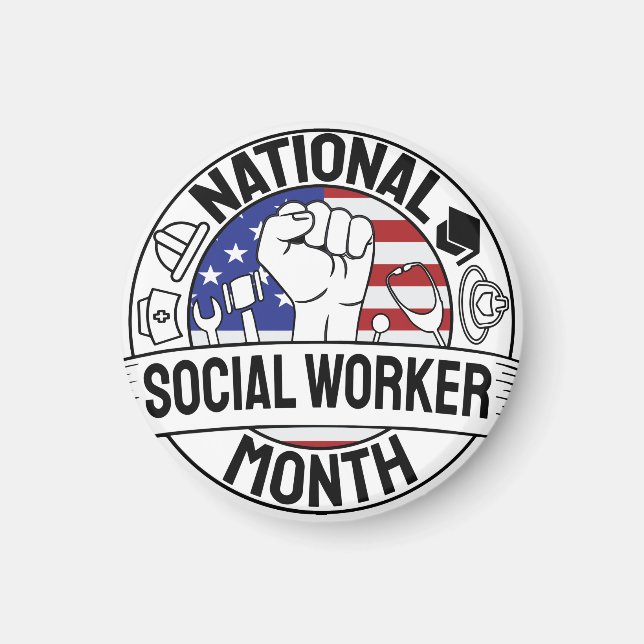 Proud Motivating National Social worker Month US Magnet (Front)