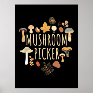 Proud Mushroom Picker Poster
