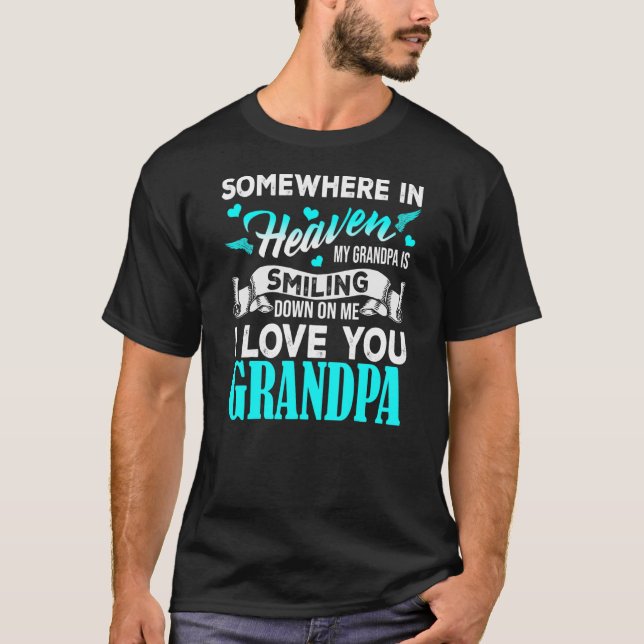Proud My Grandpa In Heaven Happy Father Day Proud T-Shirt (Front)