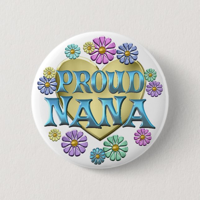 Proud Nana 2 Inch Round Button (Front)