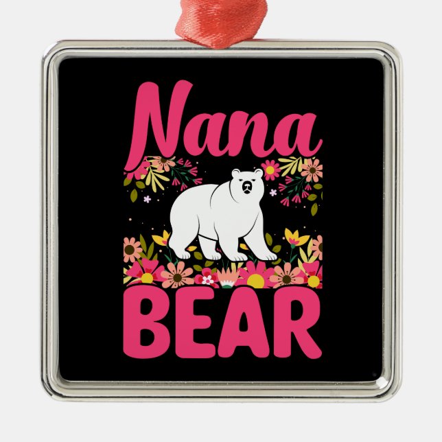 Proud Nana Bear Metal Ornament (Front)
