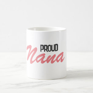 Proud Nana Coffee Mug