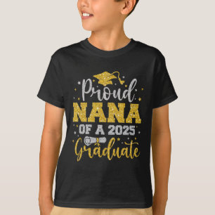 Proud Nana Of A 2025 Senior Graduate Family Gradua T-Shirt