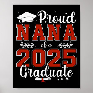 Proud Nana Of A Cl Of 2025 Graduate For Graduation Poster