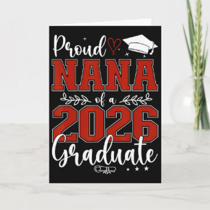 Proud Nana Of A Cl Of 2026 Graduate Senior Graduat Card