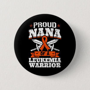 Proud Nana Of A Leukaemia Warrior Grandma Awarenes 2 Inch Round Button