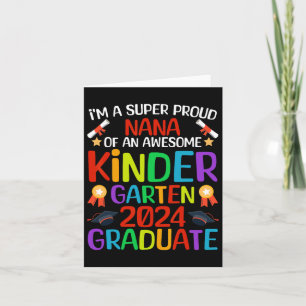 Proud Nana Of Awesome Kindergarten 2024 Graduate  Card