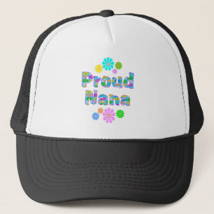 Proud Nana Trucker Hat