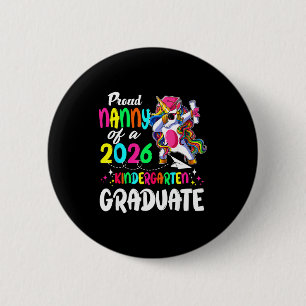 Proud nanny of a class of 2026 pre-k graduate 2 inch round button