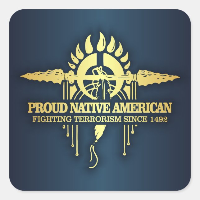 Proud Native American (Fighting Terrorism) Square Sticker (Front)