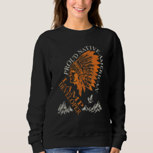Proud Native American Job Lamp Developer Sweatshirt