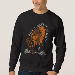 Proud Native American Job Loan Coordinator Sweatshirt