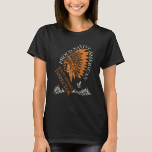 Proud Native American Job Quality Assurance Inspec T-Shirt