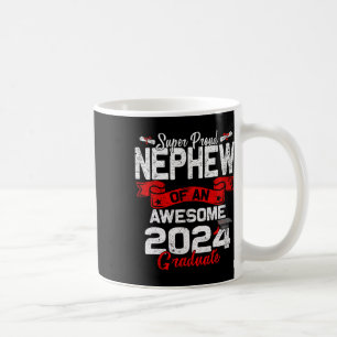 Proud Nephew Of A 2024 Graduate 24 Graduation  Coffee Mug