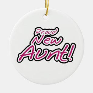 Proud New Aunt Tshirts and Gifts Ceramic Ornament