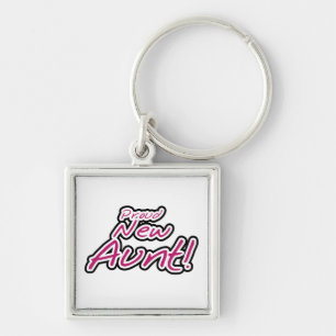 Proud New Aunt Tshirts and Gifts Keychain