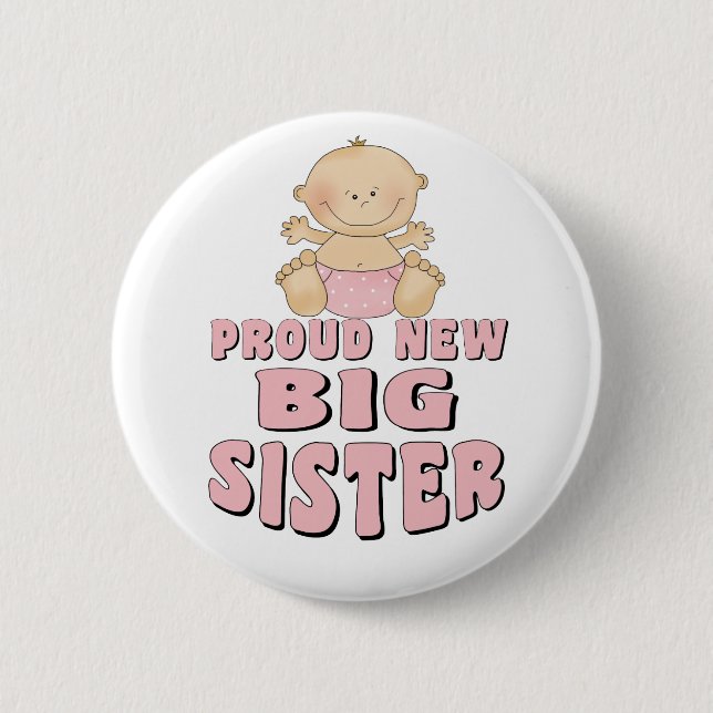 Proud New Big Sister Girl 2 Inch Round Button (Front)