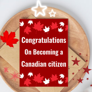 Proud New Canadian Citizenship Congratulations Card