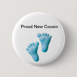 Proud New Cousin 2 Inch Round Button