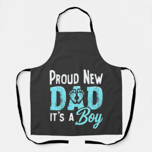Proud New Dad It's a Boy Gender Reveal Dad To be Apron