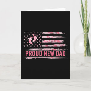 Proud New Dad Men New Girl By Card
