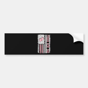 Proud New Dad New Girl Baby Fathers Day Funny Firs Bumper Sticker