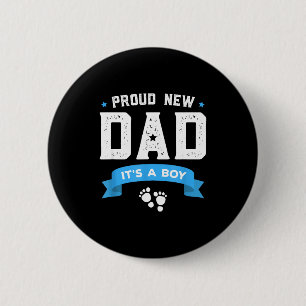 Proud New Dad Shirt Cute Its A Boy Gift Baby Fathe 2 Inch Round Button