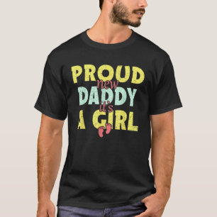 Proud New Daddy Father s Day Funny First Time Dad  T-Shirt
