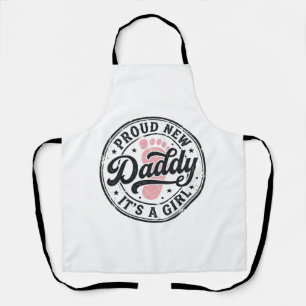 Proud New Daddy Its a Girl Vintage Baby Reveal Apron
