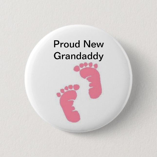Proud New Grandaddy 2 Inch Round Button (Front)