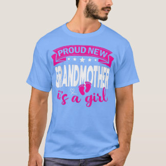 Proud New Grandmother It's A Girl Gender Reveal Me T-Shirt