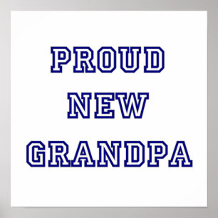 Proud New Grandpa University Text Gifts Poster