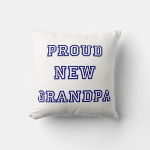 Proud New Grandpa University Text Gifts Throw Pillow