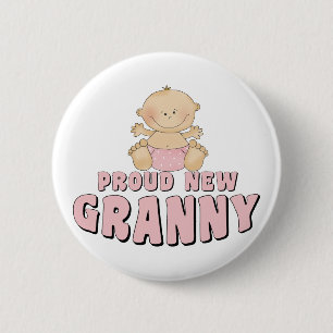 PROUD NEW Granny T-Shirt 2 Inch Round Button