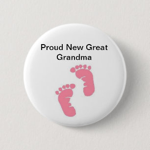 Proud New Great Grandma 2 Inch Round Button
