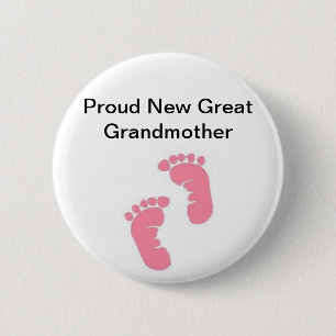 Proud New Great Grandmother 2 Inch Round Button