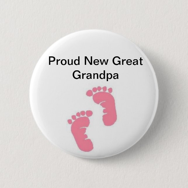 Proud New Great Grandpa 2 Inch Round Button (Front)