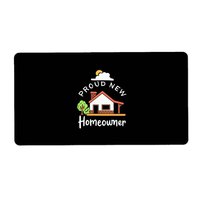 Proud New Homeowner (Front)