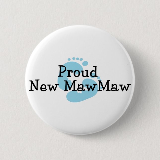 Proud New MawMaw Baby Boy Footprints 2 Inch Round Button (Front)