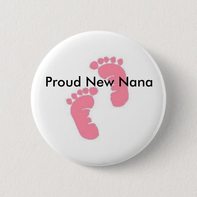 Proud New Nana 2 Inch Round Button (Front)