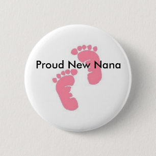 Proud New Nana 2 Inch Round Button