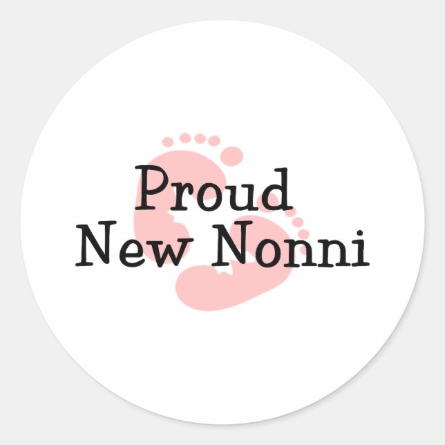 Proud New Nonni Baby Girl Footprints Classic Round Sticker (Front)