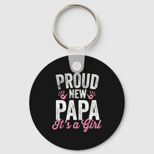 Proud New Papa It's A Girl Father Soon To Be Dad Keychain