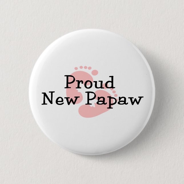 Proud New Papaw Baby Girl Footprints 2 Inch Round Button (Front)