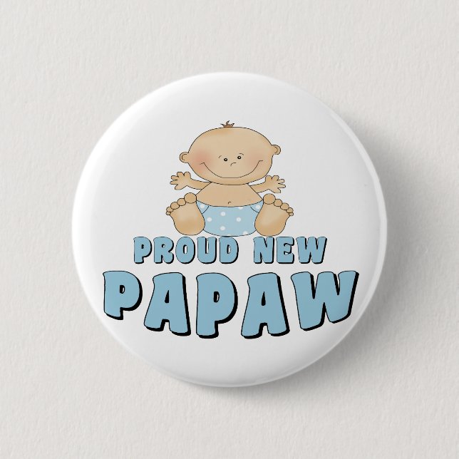 PROUD NEW Papaw Boy 2 Inch Round Button (Front)
