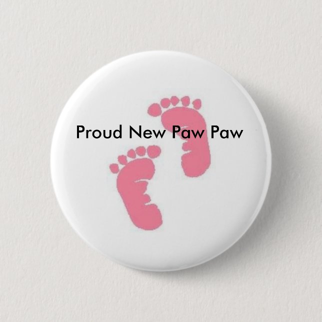 Proud New Paw Paw 2 Inch Round Button (Front)